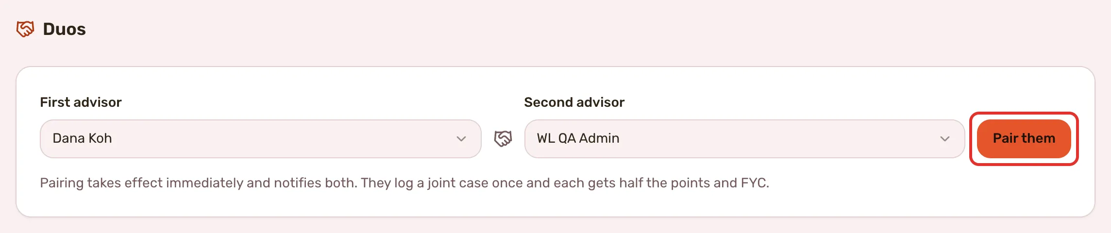 The Duos tab with Dana Koh and WL QA Admin chosen and Pair them outlined. Choosing is local and the last step clicks the heading so the focus ring leaves the dropdown; the shot never presses Pair them.