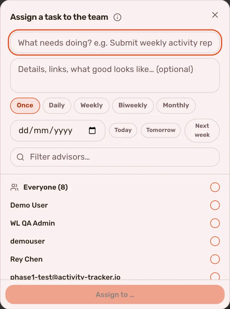 The Assign a task to the team dialog, with the cadence chips, the due-date row and the advisor list.